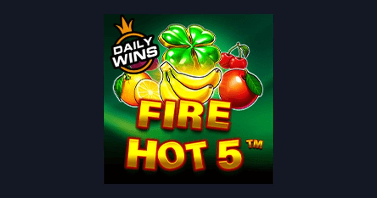 Nikmati Sensasi Fire Hot 5 dengan Deposit Pulsa Tanpa Potongan Mudah