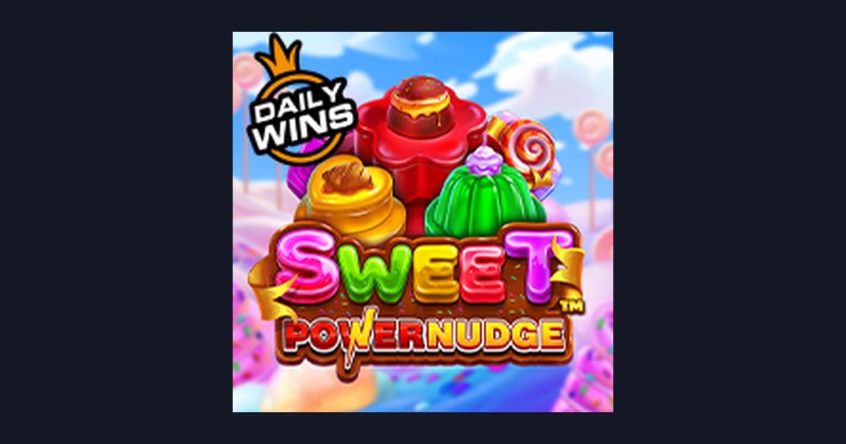 Raih Bonus New Member dan Menangkan Sweet Powernudge dengan Mudah