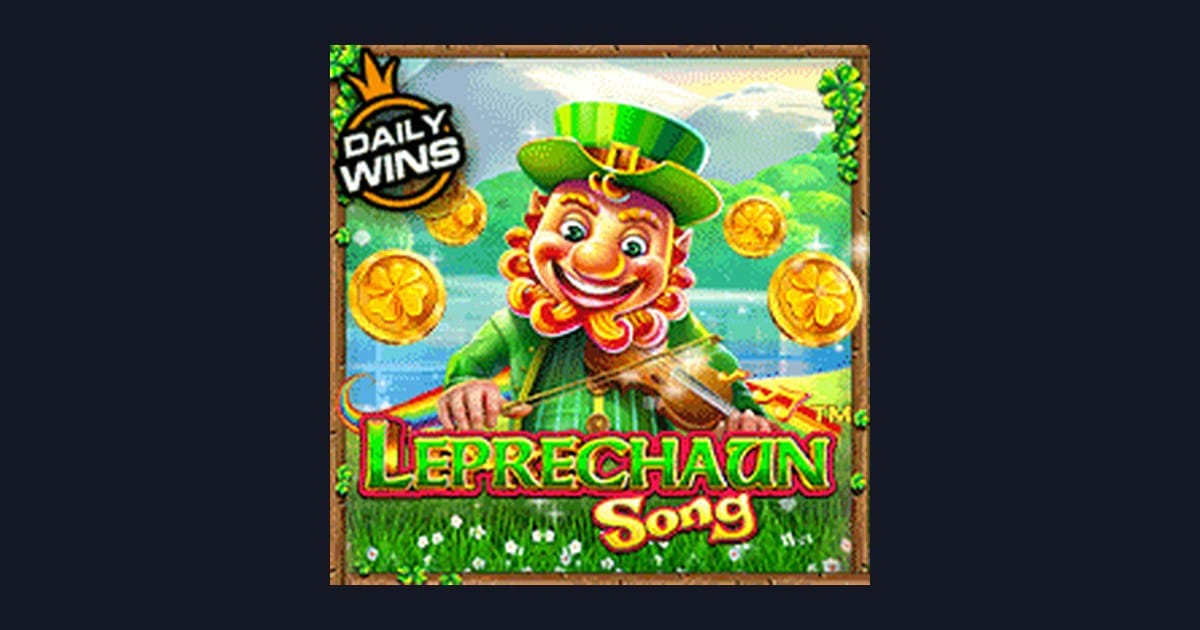 Mengenal Leprechaun Song: Slot dengan Jackpot Progresif Terbesar dari Pragmatic Play